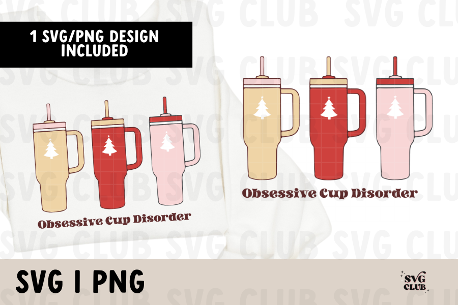 Obsessive Cup Disorder SVG / PNG