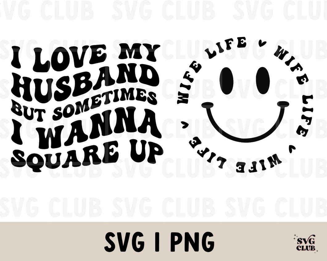 Funny Wife SVG/PNG Bundle
