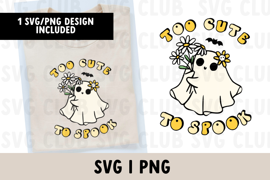 Too Cute To Spook SVG / PNG - Trendy Halloween SVG – SVG Club