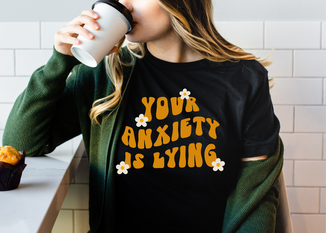 Your Anxiety Is Lying SVG/PNG
