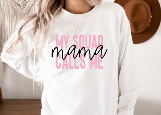 My Squad Calls Me Mama SVG/PNG