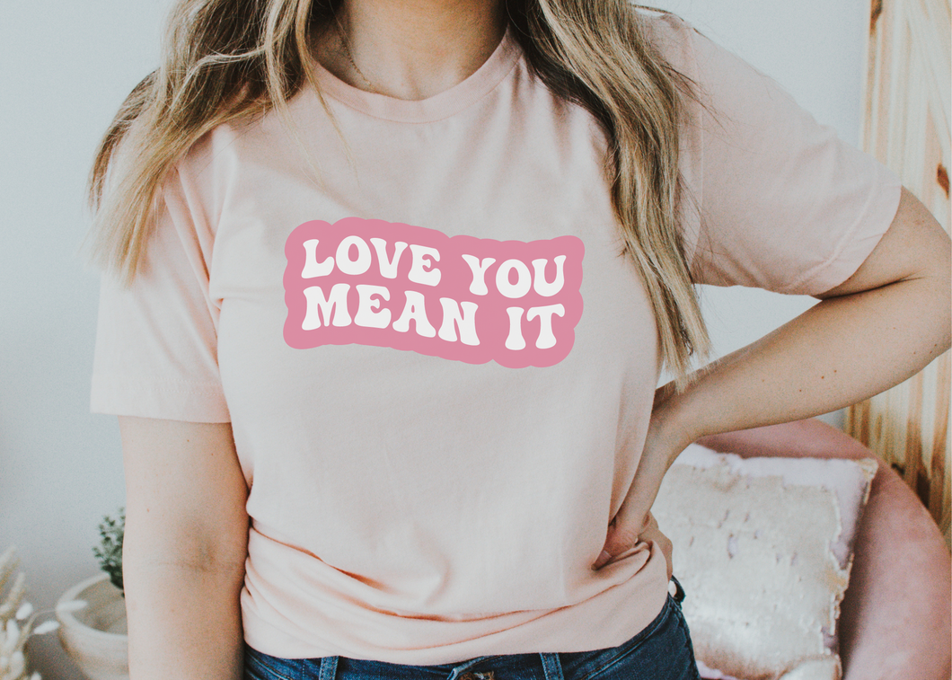 Love You Mean It SVG/PNG