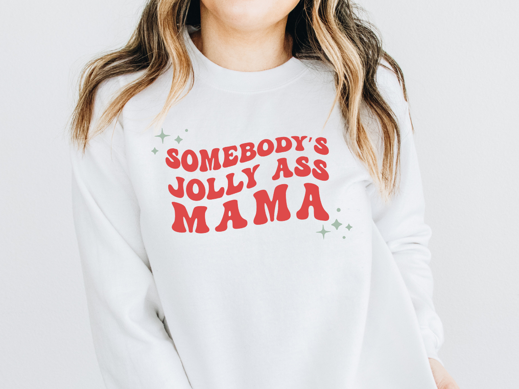 Somebody's Jolly Ass Mama SVG/PNG