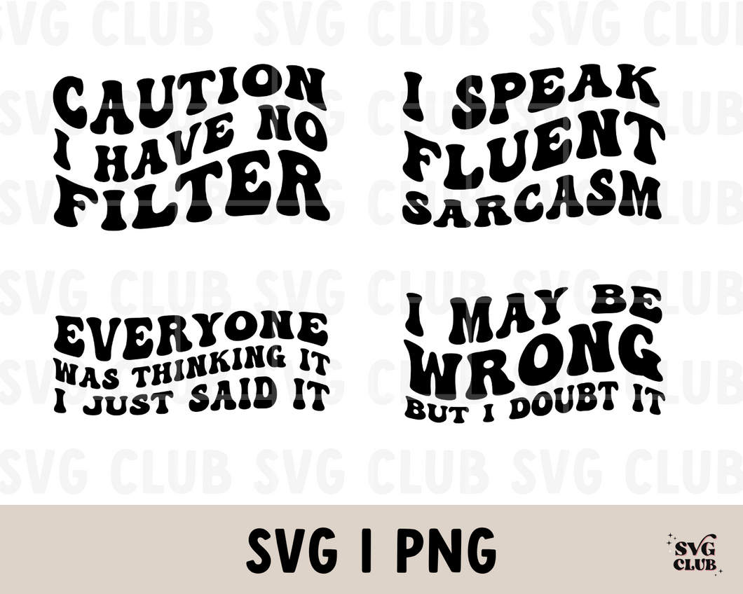 Funny/Sarcastic Quotes SVG/PNG Bundle