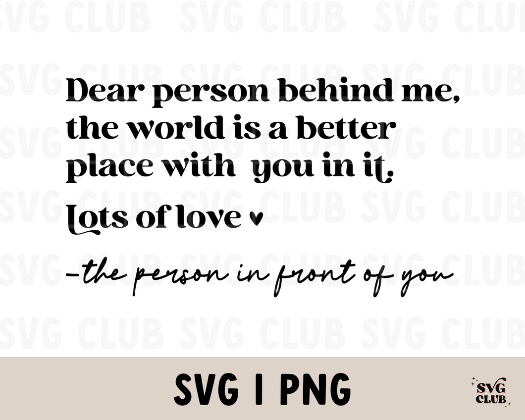Dear Person Behind Me SVG/PNG